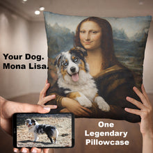 Load image into Gallery viewer, My Dog with Mona Lisa - Personalized Pillowcase-Personalized Dog Gifts-Home Decor,Personalize Artwork,Pillows-1