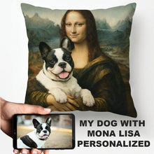 Load image into Gallery viewer, My French Bulldog with Mona Lisa - Personalized Pillowcase-Home Decor-Dog Dad Gifts,Dog Memorial Gifts,Dog Mom Gifts,Home Decor,Personalize Artwork,Pillows-1