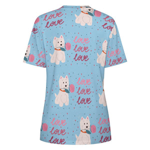 My Westie My Biggest Love All Over Print Women's Cotton T-Shirt - 4 Colors-Apparel-Apparel, Shirt, T Shirt, West Highland Terrier-12
