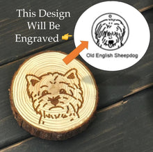 Load image into Gallery viewer, Image of a wood-engraved Old English Sheepdog coaster design