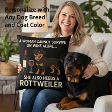 Load image into Gallery viewer, Personalized “A Woman Cannot Survive on Wine Alone…” Custom Dog Pillowcase-Personalized Dog Gifts-Dog Mom Gifts,Home Decor,Personalize Artwork,Pillows-2