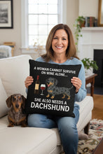 Load image into Gallery viewer, Personalized “A Woman Cannot Survive on Wine Alone…” Dachshund Sausage Dog Pillowcase-Home Decor-Dachshund,Dog Mom Gifts,Home Decor,Personalize Artwork,Pillows-4