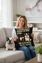 Load image into Gallery viewer, Personalized “A Woman Cannot Survive on Wine Alone…” English Bulldog Pillowcase-Home Decor-Dog Mom Gifts,English Bulldog,Home Decor,Personalize Artwork,Pillows-2