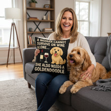 Load image into Gallery viewer, Personalized “A Woman Cannot Survive on Wine Alone…” Goldendoodle Pillowcase-Home Decor-Chihuahua,Dog Mom Gifts,Home Decor,Personalize Artwork,Pillows-1