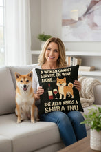 Load image into Gallery viewer, Personalized “A Woman Cannot Survive on Wine Alone…” Shiba Inu Pillowcase-Home Decor-Dog Mom Gifts,Home Decor,Personalize Artwork,Pillows,Shiba Inu-2