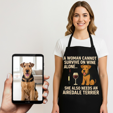 Load image into Gallery viewer, Personalized “A Woman Cannot Survive on Wine…” Airedale Terrier Apron-Personalized Dog Gifts-Accessories,Airedale Terrier,Apron,Dog Mom Gifts,Personalize Artwork-1