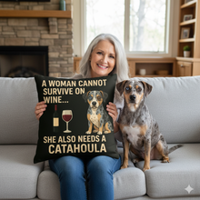 Load image into Gallery viewer, Personalized “A Woman Cannot Survive on Wine…” Catahoula Pillowcase-Home Decor-Catahoula,Dog Mom Gifts,Home Decor,Personalize Artwork,Pillows-1