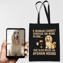 Load image into Gallery viewer, Personalized “A Woman Cannot Survive on Wine…” Custom Afghan Hound Tote Bags-Accessories-Accessories,Afghan Hound,Bags,Dog Mom Gifts,Personalize Artwork-1
