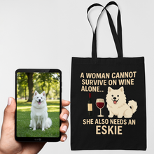 Load image into Gallery viewer, Personalized “A Woman Cannot Survive on Wine…” Custom American Eskimo Tote Bags-Accessories-Accessories,American Eskimo Dog,Bags,Dog Mom Gifts,Personalize Artwork-1