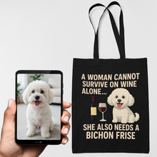 Load image into Gallery viewer, Personalized “A Woman Cannot Survive on Wine…” Custom Bichon Frise Tote Bags-Accessories-Accessories,Bags,Bichon Frise,Dog Mom Gifts,Personalize Artwork-1