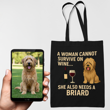 Load image into Gallery viewer, Personalized “A Woman Cannot Survive on Wine…” Custom Briard Tote Bags-Accessories-Accessories,Bags,Dog Mom Gifts,Personalize Artwork-1