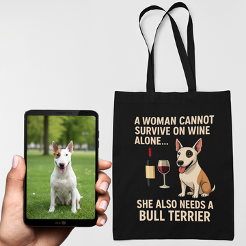 Personalized A Woman Cannot Survive On Wine Custom Bull Terrier Tote Bags 360x