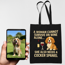 Load image into Gallery viewer, Personalized “A Woman Cannot Survive on Wine…” Custom Cocker Spaniel Tote Bags-Accessories-Accessories,Bags,Cocker Spaniel,Dog Mom Gifts,Personalize Artwork-1