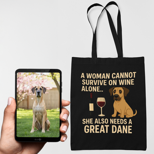 Personalized “A Woman Cannot Survive on Wine…” Custom Great Dane Tote Bags-Accessories-Accessories,Bags,Dog Mom Gifts,Great Dane,Personalize Artwork-1