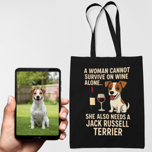 Load image into Gallery viewer, Personalized “A Woman Cannot Survive on Wine…” Custom Jack Russell Terrier Tote Bags-Accessories-Accessories,Bags,Dog Mom Gifts,Jack Russell Terrier,Personalize Artwork-1