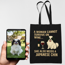 Load image into Gallery viewer, Personalized “A Woman Cannot Survive on Wine…” Custom Japanese Chin Tote Bags-Accessories-Accessories,Bags,Dog Mom Gifts,Japanese Chin,Personalize Artwork-1