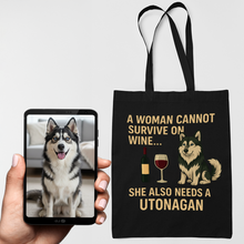 Load image into Gallery viewer, Personalized “A Woman Cannot Survive on Wine…” Custom Utonagan Tote Bags-Accessories-Accessories,Bags,Dog Mom Gifts,Personalize Artwork,Utonagan-1