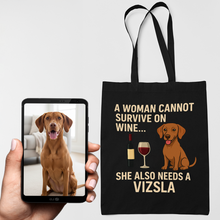 Load image into Gallery viewer, Personalized “A Woman Cannot Survive on Wine…” Custom Vizsla Tote Bags-Accessories-Accessories,Bags,Dog Mom Gifts,Personalize Artwork,Vizsla-1