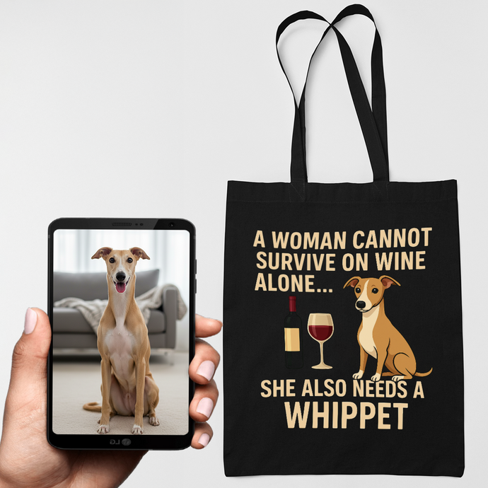 Personalized “A Woman Cannot Survive on Wine…” Custom Whippet Tote Bags-Accessories-Accessories,Bags,Dog Mom Gifts,Personalize Artwork,Whippet-1