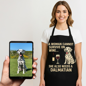 Personalized A Woman Cannot Survive On Wine Dalmatian Apron 360x