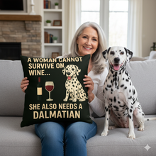 Load image into Gallery viewer, Personalized “A Woman Cannot Survive on Wine…” Dalmatian Pillowcase-Home Decor-Dalmatian,Dog Mom Gifts,Home Decor,Personalize Artwork,Pillows-1