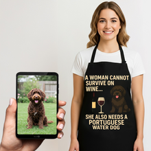 Load image into Gallery viewer, Personalized “A Woman Cannot Survive on Wine…” Portuguese Water Dog Apron-Personalized Dog Gifts-Accessories,Apron,Dog Mom Gifts,Personalize Artwork,Portuguese Water Dog-1