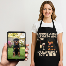 Load image into Gallery viewer, Personalized “A Woman Cannot Survive on Wine…” Rottweiler Apron-Personalized Dog Gifts-Accessories,Apron,Dog Mom Gifts,Personalize Artwork,Rottweiler-1