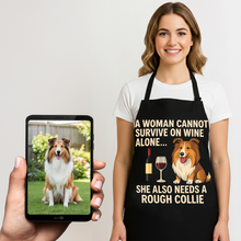 Load image into Gallery viewer, Personalized “A Woman Cannot Survive on Wine…” Rough Collie Apron-Personalized Dog Gifts-Accessories,Apron,Dog Mom Gifts,Personalize Artwork,Rough Collie-1