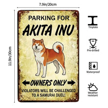 Load image into Gallery viewer, Personalized Akita Inu Sign - Funny Parking Sign - Match Your Dog’s Coat Color-Sign Board-Akita,Car Accessories,Sign Board-4