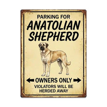 Load image into Gallery viewer, Personalized Anatolian Shepherd Sign - Funny Parking Sign - Match Your Dog’s Coat Color-Sign Board-Anatolian Shepherd,Car Accessories,Sign Board-Large-7