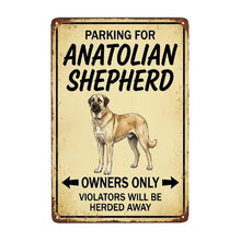 Load image into Gallery viewer, Personalized Anatolian Shepherd Sign - Funny Parking Sign - Match Your Dog’s Coat Color-Sign Board-Anatolian Shepherd,Car Accessories,Sign Board-Small-2
