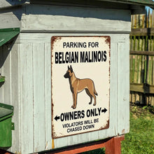 Load image into Gallery viewer, Personalized Belgian Malinois Sign - Funny Parking Sign - Match Your Dog’s Coat Color-Sign Board-Belgian Malinois,Car Accessories,Sign Board-6