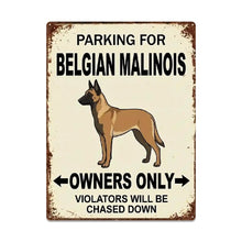Load image into Gallery viewer, Personalized Belgian Malinois Sign - Funny Parking Sign - Match Your Dog’s Coat Color-Sign Board-Belgian Malinois,Car Accessories,Sign Board-Large-7