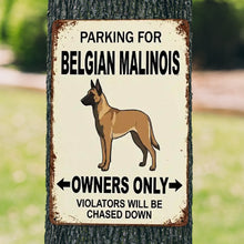 Load image into Gallery viewer, Personalized Belgian Malinois Sign - Funny Parking Sign - Match Your Dog’s Coat Color-Sign Board-Belgian Malinois,Car Accessories,Sign Board-1