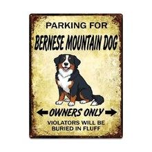 Load image into Gallery viewer, Personalized Bernese Mountain Dog Sign - Funny Parking Sign - Match Your Dog’s Coat Color-Sign Board-Bernese Mountain Dog,Car Accessories,Sign Board-Large-7