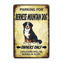 Load image into Gallery viewer, Personalized Bernese Mountain Dog Sign - Funny Parking Sign - Match Your Dog’s Coat Color-Sign Board-Bernese Mountain Dog,Car Accessories,Sign Board-Small-2