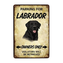 Load image into Gallery viewer, Personalized Black Labrador Sign - Funny Parking Sign - Match Your Dog’s Coat Color-Sign Board-Black Labrador,Car Accessories,Sign Board-Small-7
