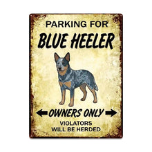 Load image into Gallery viewer, Personalized Blue Heeler Sign - Funny Parking Sign - Match Your Dog’s Coat Color-Sign Board-Blue Heeler,Car Accessories,Sign Board-Large-One Size-6