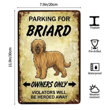 Load image into Gallery viewer, Personalized Briard Sign - Funny Parking Sign - Match Your Dog’s Coat Color-Sign Board-Briard,Car Accessories,Sign Board-4