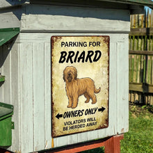 Load image into Gallery viewer, Personalized Briard Sign - Funny Parking Sign - Match Your Dog’s Coat Color-Sign Board-Briard,Car Accessories,Sign Board-6