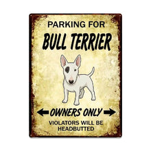 Load image into Gallery viewer, Personalized Bull Terrier Sign - Funny Parking Sign - Match Your Dog’s Coat Color-Sign Board-Bull Terrier,Car Accessories,Sign Board-Large-7