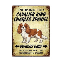 Load image into Gallery viewer, Personalized Cavalier King Charles Spaniel Sign - Funny Parking Sign - Match Your Dog’s Coat Color-Sign Board-Car Accessories,Cavalier King Charles Spaniel,Sign Board-Large-2