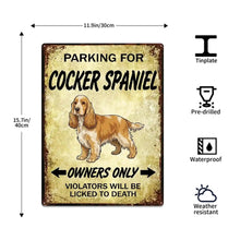 Load image into Gallery viewer, Personalized Cocker Spaniel Sign - Funny Parking Sign - Match Your Dog’s Coat Color-Sign Board-Car Accessories,Cocker Spaniel,Sign Board-5