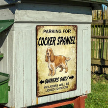 Load image into Gallery viewer, Personalized Cocker Spaniel Sign - Funny Parking Sign - Match Your Dog’s Coat Color-Sign Board-Car Accessories,Cocker Spaniel,Sign Board-6
