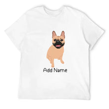 Load image into Gallery viewer, Personalized French Bulldog Dad Cotton T Shirt-Apparel-Apparel, Dog Dad Gifts, French Bulldog, Personalized, Shirt, T Shirt-Men&#39;s Cotton T Shirt-White-Medium-10