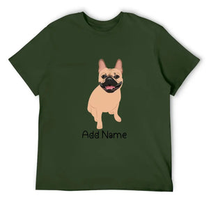 Personalized French Bulldog Dad Cotton T Shirt-Apparel-Apparel, Dog Dad Gifts, French Bulldog, Personalized, Shirt, T Shirt-Men's Cotton T Shirt-Army Green-Medium-17