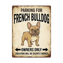 Load image into Gallery viewer, Personalized French Bulldog Sign - Funny Parking Sign - Match Your Dog’s Coat Color-Sign Board-Car Accessories,French Bulldog,Sign Board-Large-7
