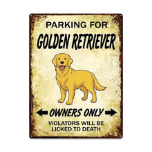 Load image into Gallery viewer, Personalized Golden Retriever Sign - Funny Parking Sign - Match Your Dog’s Coat Color-Sign Board-Car Accessories,Golden Retriever,Sign Board-Large-7