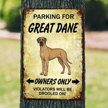 Load image into Gallery viewer, Personalized Great Dane Sign - Funny Parking Sign - Match Your Dog’s Coat Color-Sign Board-Car Accessories,Great Dane,Sign Board-4