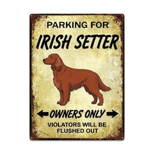 Load image into Gallery viewer, Personalized Irish Setter Sign - Funny Parking Sign - Match Your Dog’s Coat Color-Sign Board-Car Accessories,Irish Setter,Sign Board-Large-7